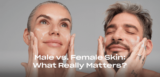 Demystifying Male and Female Skin: A Deep Dive into Gender-Based Skin Health