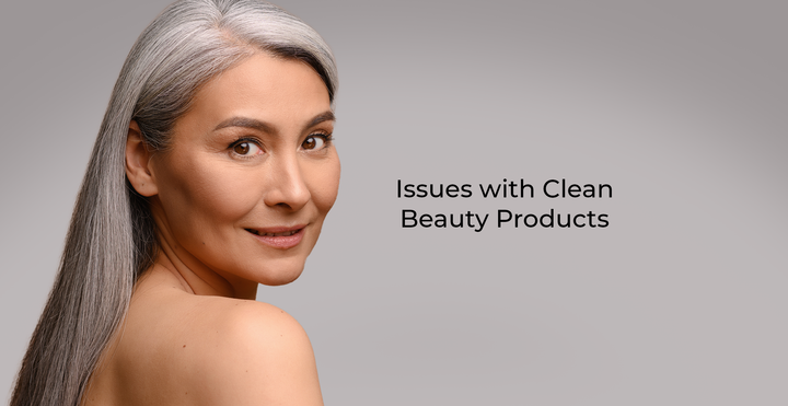 Issues with Clean Beauty Products