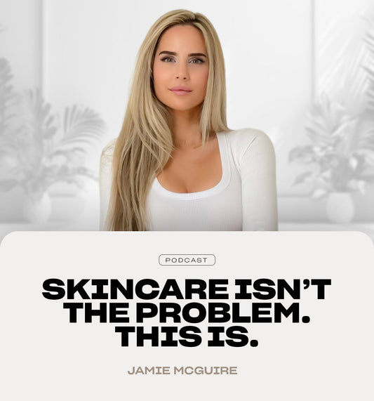 Jamie McGuire: What If the Real Problem Isn’t Your Skin... But Your Protocol?