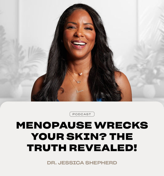 Dr. Jessica Shepherd: The Shocking Truth About Menopause & Skin Aging (Most People Get This Wrong!)