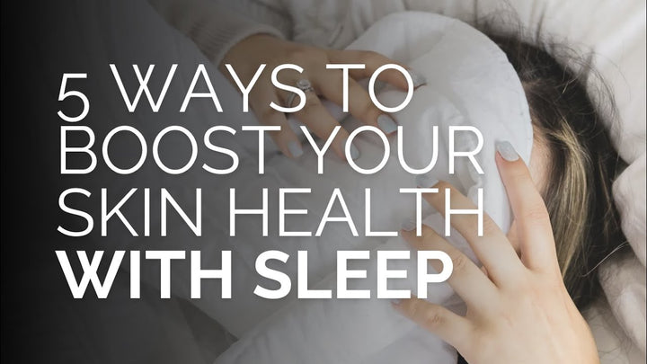 5 Points to Effectively Harness the Benefits of Sleep for Skin Health